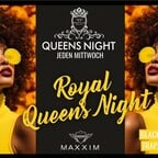 Maxxim Berlin Noche de la Reina - Noche de la Reina Real