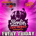 Traffic Berlin Berlin Club Nights presented by 98.8 KISS FM