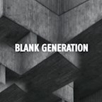 about blank Berlin Blank Generation with Voiski / Benedikt Frey / Anja Zaube / Melania & More