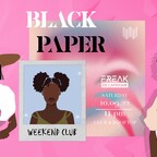 Club Weekend Berlin Black Paper presented by Freak de l'Afrique