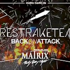 Matrix Berlin Welcome 2020 ‚Back On Attack‘ Restraketen