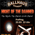 Ballhaus Spandau Berlin Night of the Damned