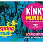 Maxxim Berlin Kinky Monday – Spring Break Party Part II (Drinks bis 0h FOR FREE)