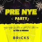 Bricks Berlin Pre NYE Party