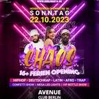 Avenue Berlin Chaos Party 16+ Autumn Holiday Opening | Berlin's biggest party for ages 16 and up!