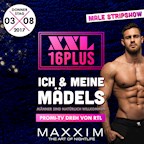Maxxim Berlin XXL Ich & Meine Mädels / 16+