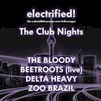 Flughafen Tempelhof Berlin Electrified - The Club Nights - The Bloody Beetroots (live) | Delta Heavy | Zoo Brazil
