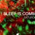 Club der Visionaere Berlin Sleep Is Commercial