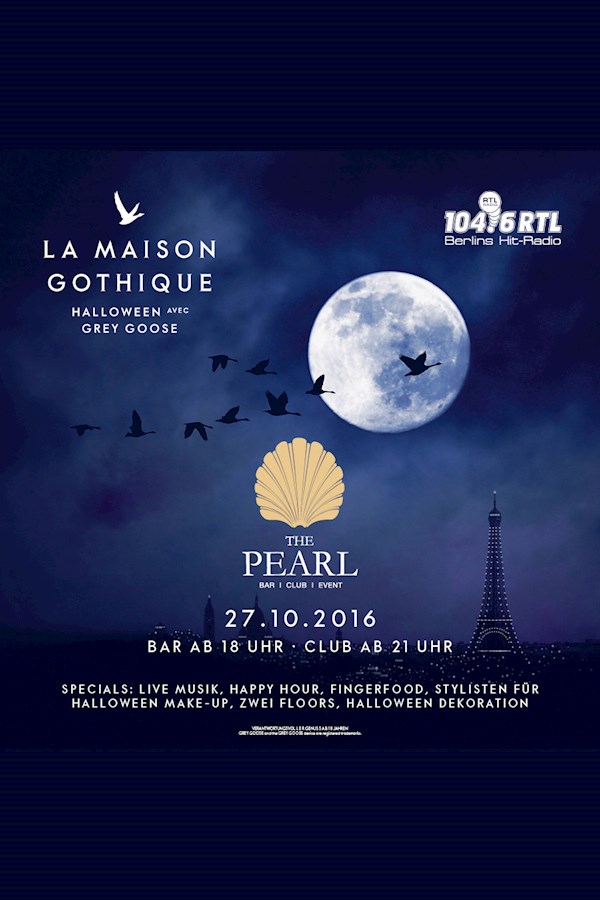 The Pearl Berlin Le Maison Gothique avec Grey Goose x Ku'damm After Work | 104.6 RTL