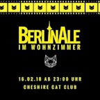 Cheshire Cat Berlin Berlinale im Wohnzimmer