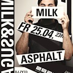 Asphalt Berlin Edelprinz & Asphalt pres. "Milk & Sugar" Live DJ Set at ASPHALT! Mit DJ NOPPE, Triple L Sax & DJ ZYTO!