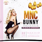 Maxxim Berlin Bunny Mansion Berlin presented by Goldstrand Festival Berlin & Monday Nite Club
