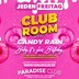 Paradise Club Berlin 16+ Club Room Berlin - Candy Rain x Birthday