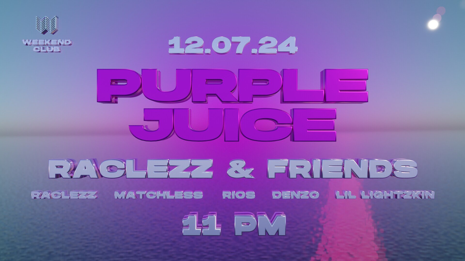 Club Weekend 12.07.2024 Purple Juice - Club & Rooftop