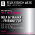 Felix Berlin Felix Fashion Night mit Mila Miyahara & Friendly Fur