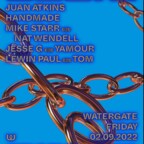 Watergate Berlin Solid: Juan Atkins, Handmade, Mike Starr, Nat Wendell, Jesse G, Yamour, Lewin Paul, Tom
