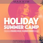 Maxxim Berlin Holiday Summer Camp #Frech&frei
