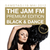 Felix Berlin The JAM FM Premium Edition *Black & Dance* Vol. V