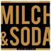 Milch & Soda Berlin Funky Friday