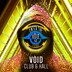Void Club & Hall Berlin 7 Years Enter the Void