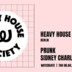 Watergate Berlin Heavy House Society: Prunk, Sidney Charles