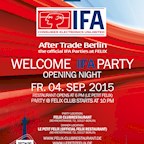 Felix Berlin Welcome IFA – After Trade Berlin Opening Night