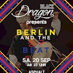 Asphalt Berlin Black Dragon presents Berlin and The 장구 Beat