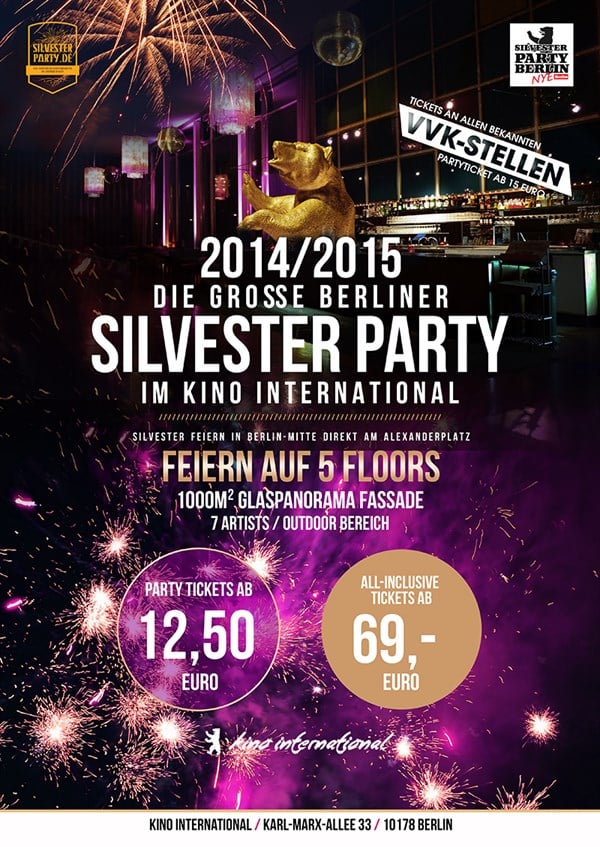 Kino International Berlin Die große Berliner Silvester Party 2014/2015 im Kino International auf 4 Floors