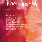 Watergate Berlin The Spell: Bondi, Cincity, Corios, Lisa Filou, Madmotormiquel, Matthias Meyer, Rampue