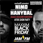 Maxxim Berlin Black Friday-Nimo&Hanybal