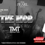 The Pearl Berlin The Mob x Jay Bling World Famous DJ (TMT)