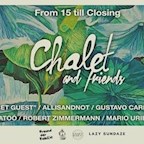 Chalet Berlin Chalet + Friends Open Air with Special Secret Guest