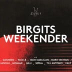 Birgit & Bier Berlin Birgits Weekender with Nilu, Till Antonio, Dannsen, Albin Brezlan, Mark Michael, Face-b