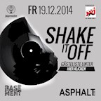 Asphalt Berlin Asphalt Basement presents: Shake it Off Powered by 103,4 ENERGY & Jägermeister!