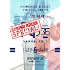 Große Freiheit 36 Hamburg Gamma Phi 36 !SPRING BREAK SPECIAL! Hamburg's Biggest College Party!