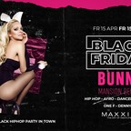Maxxim Berlin Black Friday | Bunny Mansion