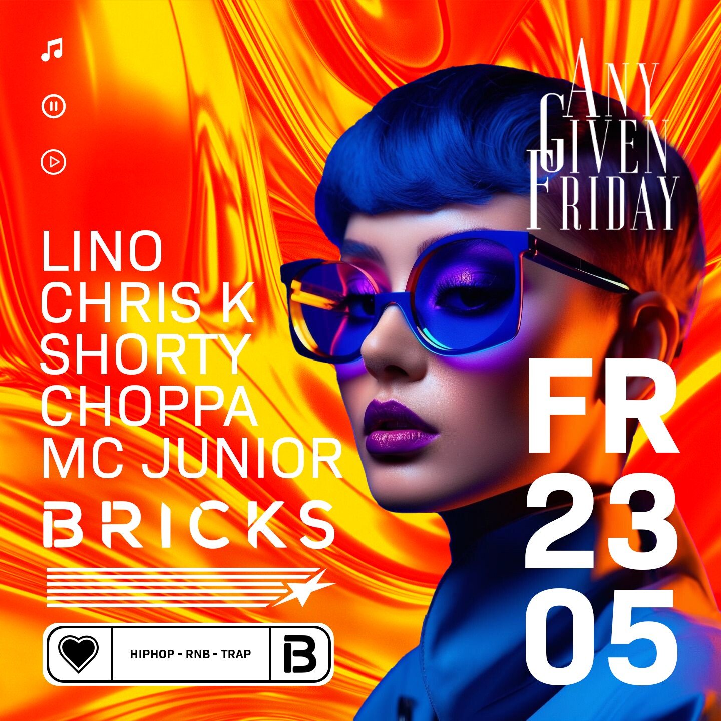Bricks 23.05.2025 Any Given Friday - 100% HipHop