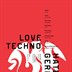 about blank Berlin Love Techno - Hate Germany