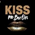 Matrix Berlin Kiss Me Berlin!