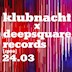 Ipse Berlin Klubnacht x Deepsquare Records