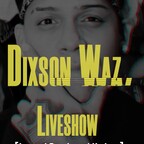 Maxxim Berlin Dixson Waz Live Show by Ice Breaker