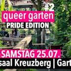 Festsaal Kreuzberg Berlin queer garten #2 Pride Edition