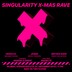 Remise Berlin singularity x-mas rave