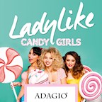 Adagio Berlin Ladylike! Candy Girls (we know what girls want)