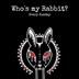 R19 Berlin Who´s MY Rabbit