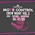 Velvet Monkeys Berlin Move Control Crew Night 3. Abfahrt mit GOA Techno Hardtekk