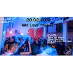 Edelfettwerk Hamburg We Love Trance