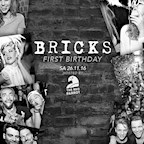 Bricks Berlin Bricks 1st Birthday • Open Bar till midnight!