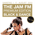 Felix Berlin The JAM FM Premium Edition Black&Dance Vol. VIII