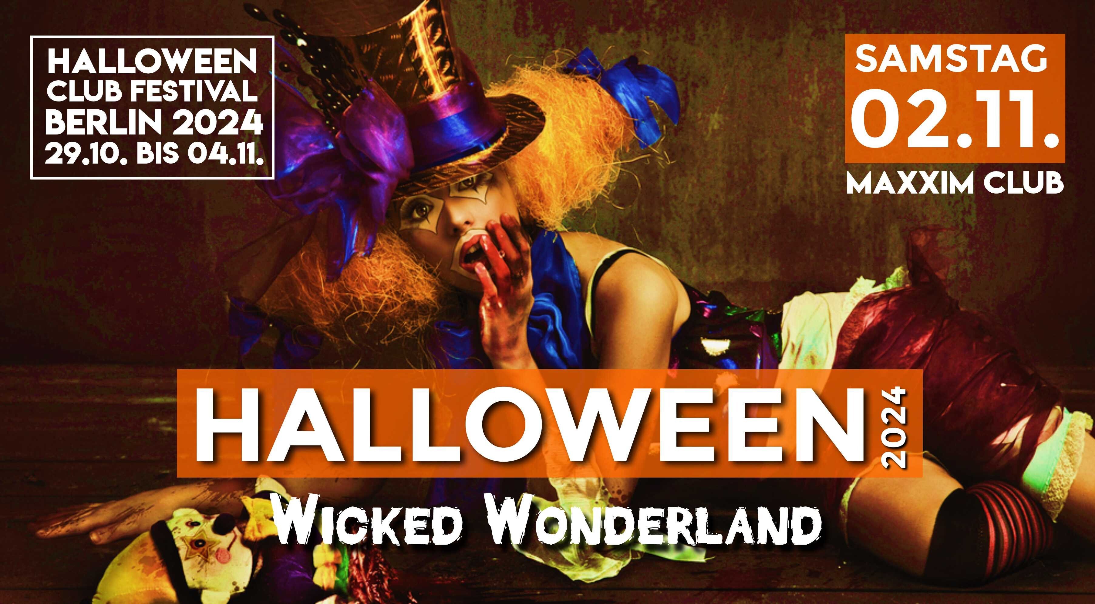 Maxxim Berlin Halloween - Wicked Wonderland